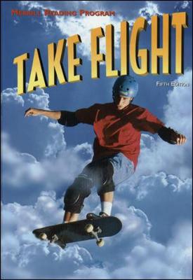Merrill Reading Program, Take Flight Student Reader, Level G: Student Reader Level G