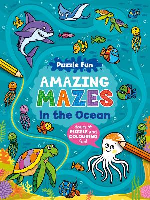 Puzzle Fun Amazing Mazes: In the Ocean