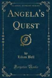 Angela's Quest (Classic Reprint)
