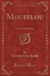 Moufflou: And Other Stories (Classic Reprint)