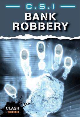 Clash Level 2: C.S.I. Bank Robbery