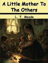 A Little Mother To The Others