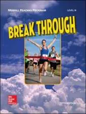 Merrill Reading Program, Break Through Student Reader, Level H: Student Reader Level H