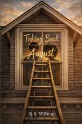 Taking Back August