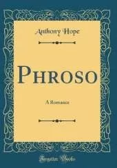 Phroso: A Romance (Classic Reprint)