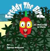 Freddy The Bird: The Leap of Faith
