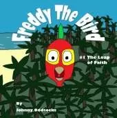 Freddy The Bird: The Leap of Faith