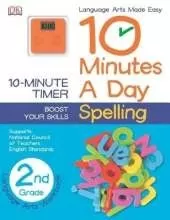 10 Minutes a Day: Spelling, Second Grade: Supports National Council of Teachers English Standards