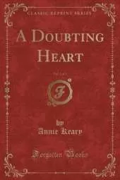 A Doubting Heart, Vol. 1 of 3 (Classic Reprint)