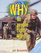 Why?: Do People Fight Wars?