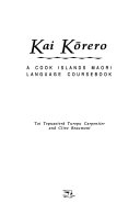 Kai Korero: A Cook Islands Maori Coursebook