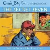Secret Seven on the Trail
