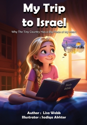My Trip To Israel: Why The Tiny Country Has a Big Piece of My Heart.