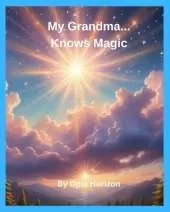 My Grandma...Knows Magic