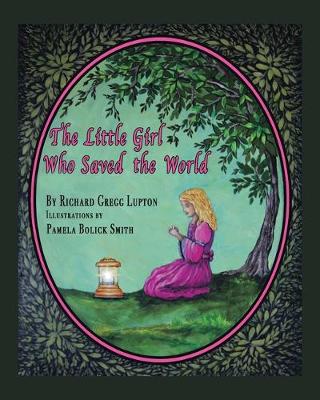 The Little Girl Who Saved the World