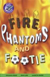 Navigator Fiction Yr 5/P6: Fire, Phantom & Footie Group Reading Pack 09/08