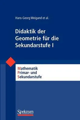 Didaktik der Geometrie Fur die Sekundarstufe I