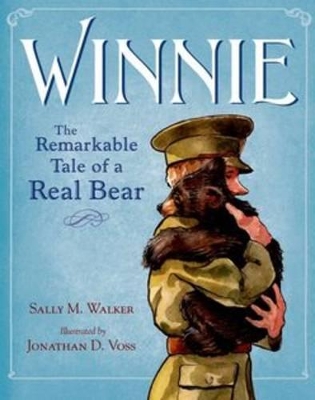 Winnie: The True Story of the Bear Who Inspired Winnie-the-Pooh