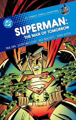 Superman: Man of Tomorrow: DC Compact Comics Adventures