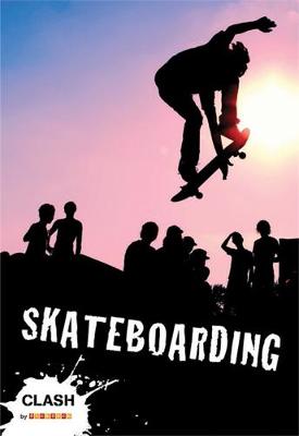 Clash Level 1: Skateboarding