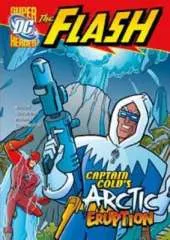 Captain Cold's Arctic Eruption