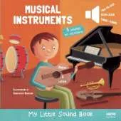 Musical Instruments: My Little Sound Book