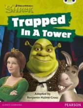 Bug Club Independent Fiction Year 1 Blue C Shrek: Trapped In A Tower