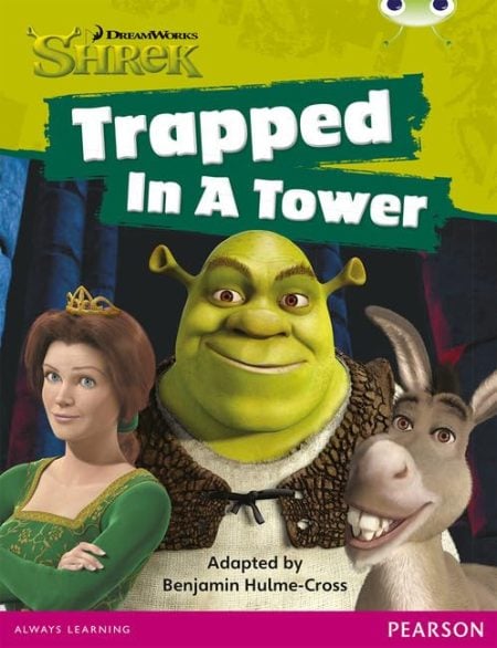 Bug Club Independent Fiction Year 1 Blue C Shrek: Trapped In A Tower