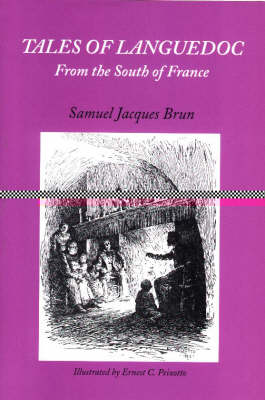 Tales of Languedoc: From the South of France