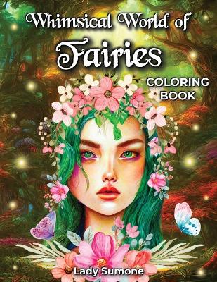 Whimsical World of Fairies Coloring Book