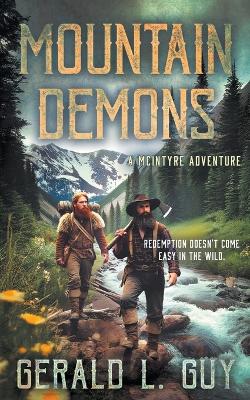 Mountain Demons: A Classic YA Western Adventure