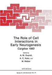 The Role of Cell Interactions in Early Neurogenesis: Cargese 1983