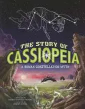 The Story of Cassiopeia: A Roman Constellation Myth