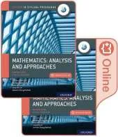 International Baccalaureate Diploma Programme Mathematics: IB Mathematics: analysis and approaches, Higher Level, Print and Enhanced Online Course Book Pack