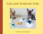Lola and Tattletale Zeke
