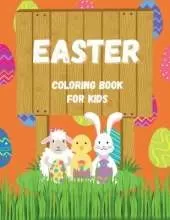 Easter Coloring Book for Kids: Easter Gift for Boys and Girls Easter Books for Kindergarteners