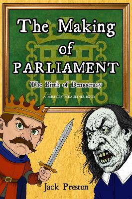 The Making of Parliament: The Birth of Democracy