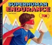 Superhuman Endurance