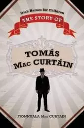 The Story of Tomas MacCurtain