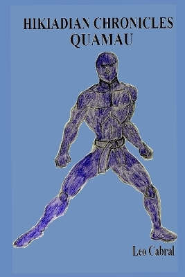 Hikiadian Chronicles: Quamau