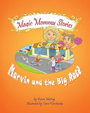 Marvin and the Big Race: Magic Mommy stories