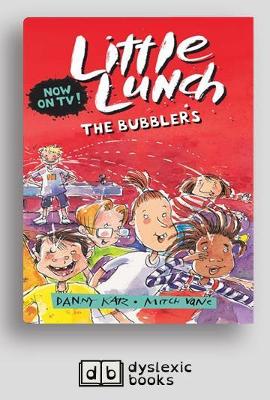 The Bubblers: Little Lunch Series