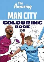 The Amazing Man City Colouring Book 2021