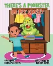 There's a Monster in My Closet