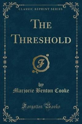 The Threshold (Classic Reprint)