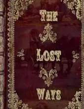The Lost Ways