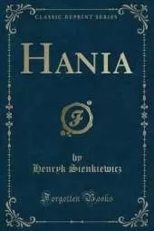 Hania (Classic Reprint)
