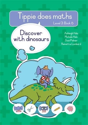 Tippie does maths (Level 3 Book 6): Discover with dinosaurs