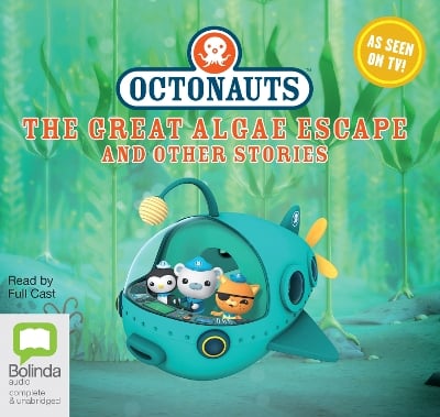 Octonauts: The Great Algae Escape and Other Stories