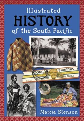 Illustrated History Of The South Pacific